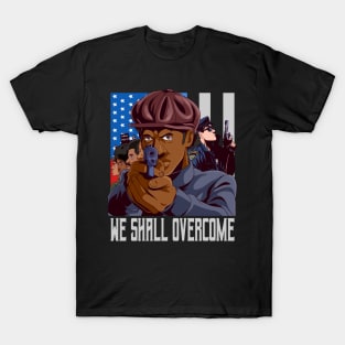 Black Panther Party We Shall Overcome Racism T-Shirt